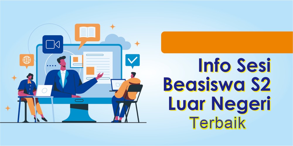 9 Rekomendasi Beasiswa S2 Luar Negeri Terbaik